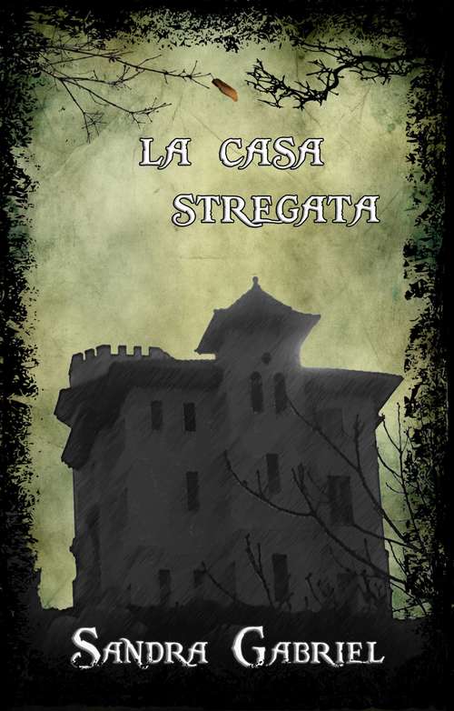 Book cover of La casa stregata