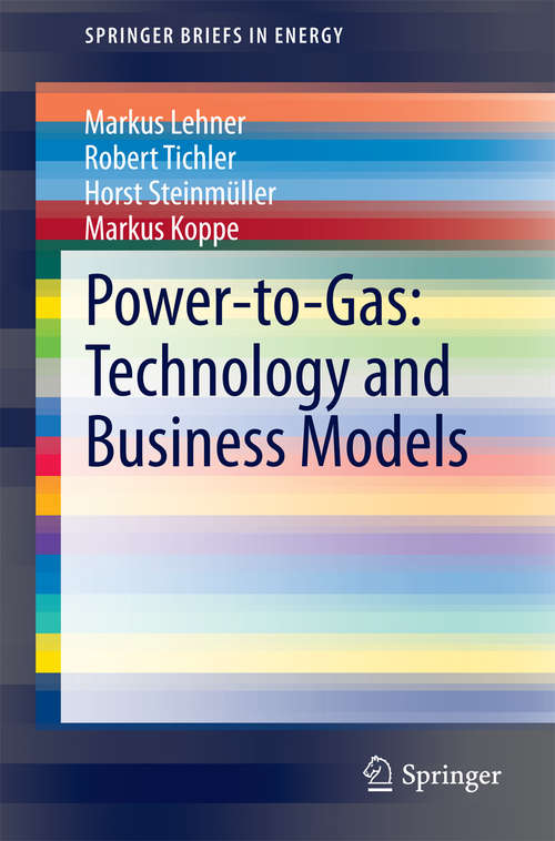 Power-to-Gas: Technology and Business Models