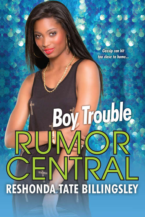 Book cover of Boy Trouble (Rumor Central #5)