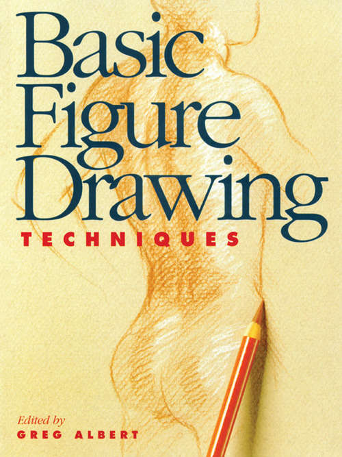 Book cover of Basic Figure Drawing Techniques