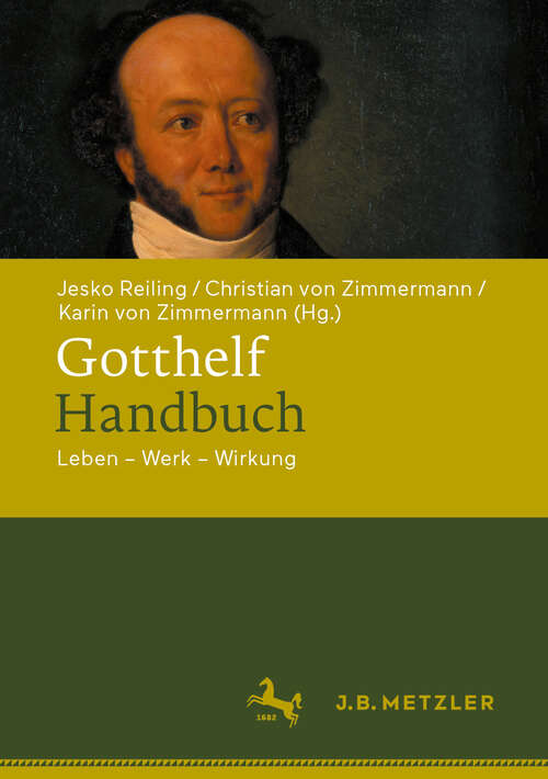 Book cover of Gotthelf-Handbuch: Leben – Werk – Wirkung