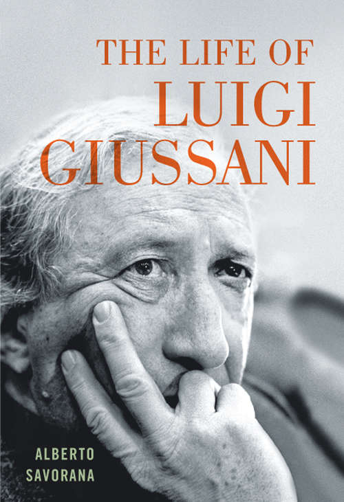Book cover of The Life of Luigi Giussani