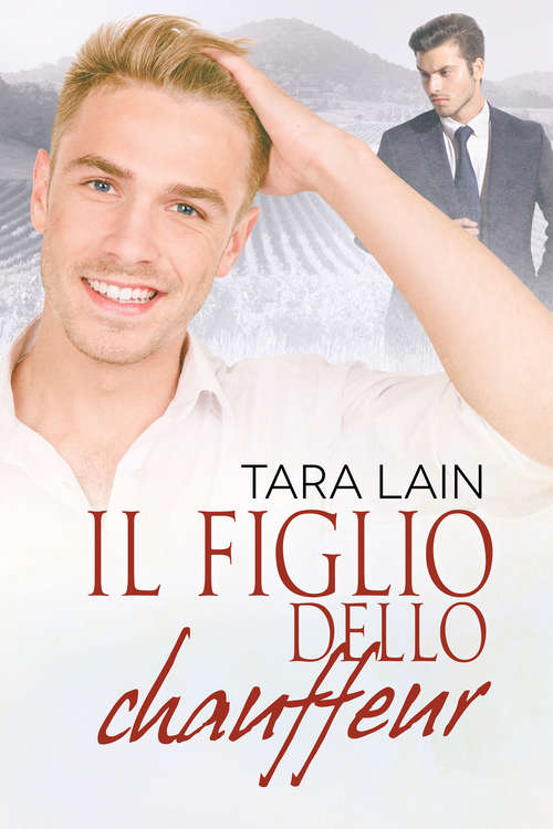 Book cover of Il  figlio dello chauffeur (Movie Magic (Italiano) #1)
