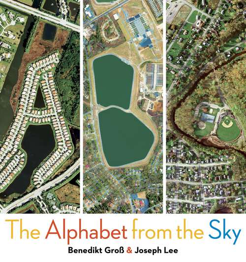 Book cover of ABC: The Alphabet from the Sky