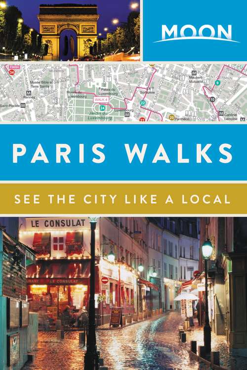 Book cover of Moon Paris Walks (Travel Guide)