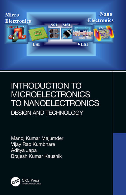 Introduction to Microelectronics to Nanoelectronics: Design and Technology