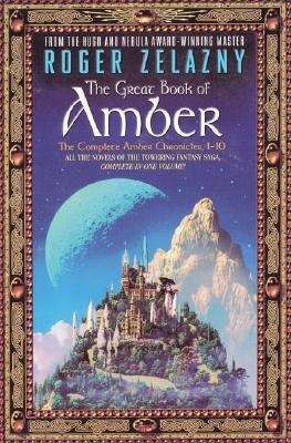 Book cover of The Great Book Of Amber: The Complete Amber Chronicles, 1-10