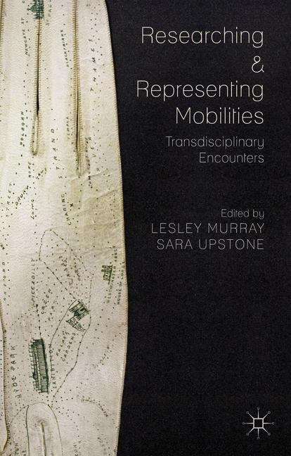 Book cover of Researching and Representing Mobilities