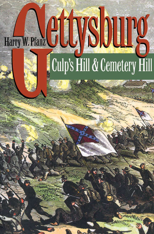 Book cover of Gettysburg--Culp's Hill and Cemetery Hill