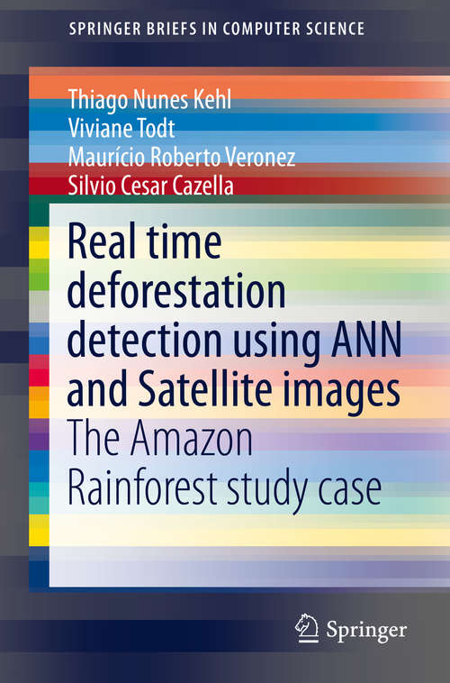 Book cover of Real time deforestation detection using ANN and Satellite images