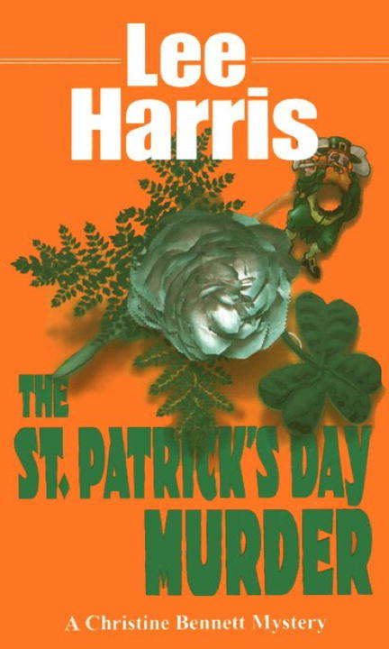 Book cover of The St. Patrick's Day Murder (Christine Bennett Mystery #4)