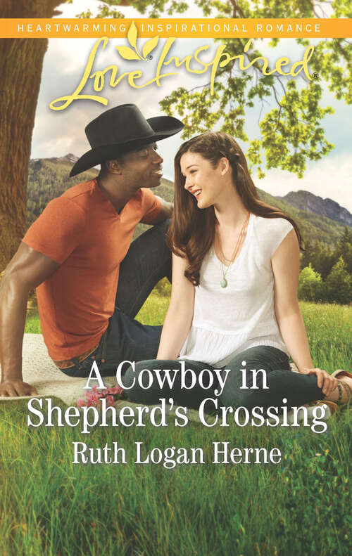 A Cowboy in Shepherd's Crossing (Shepherd's Crossing #2)