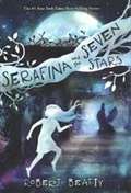 Serafina And The Seven Stars (Serafina #4)