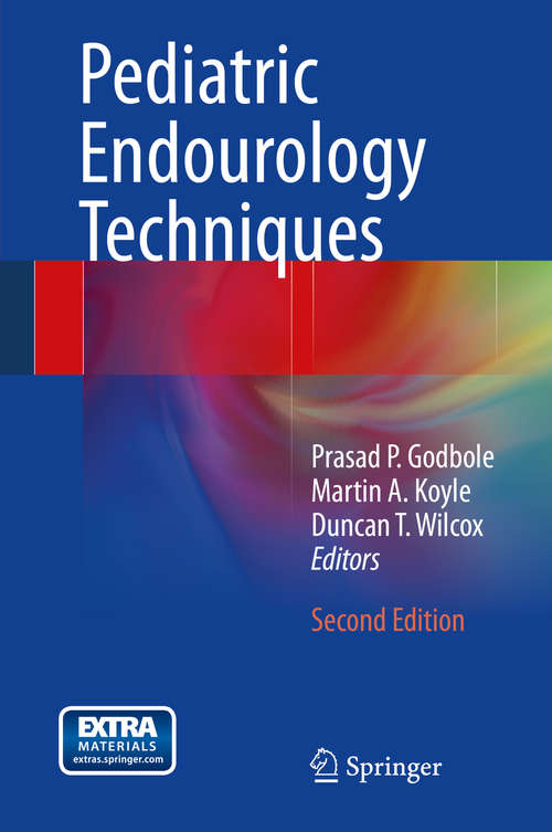 Pediatric Endourology Techniques