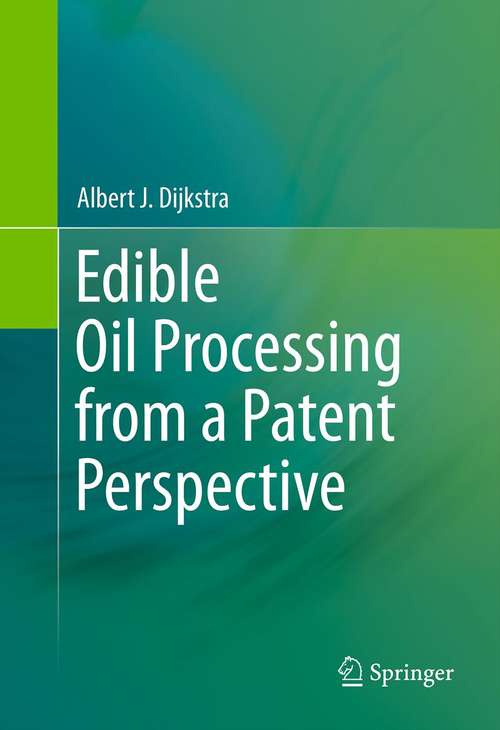 Cover image of Edible Oil Processing from a Patent Perspective