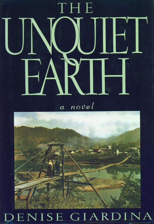 Book cover of The Unquiet Earth: A Novel