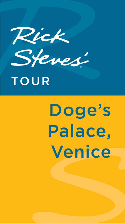 Book cover of Rick Steves' Tour: Doge's Palace, Venice