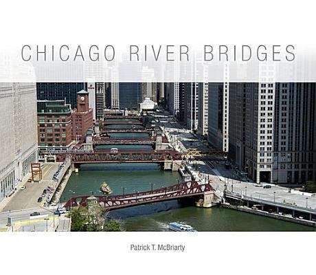 Book cover of Chicago River Bridges