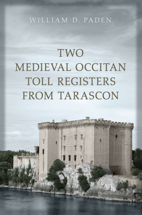 Book cover of Two Medieval Occitan Toll Registers from Tarascon