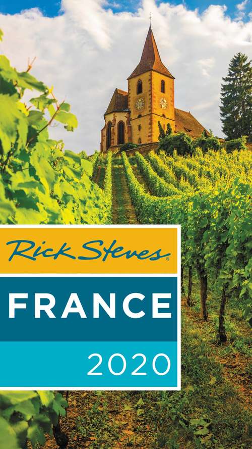 Book cover of Rick Steves France 2020 (Rick Steves Travel Guide)