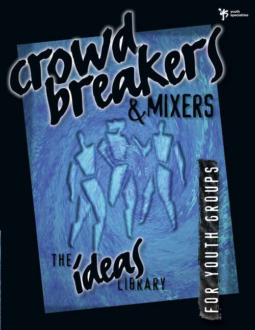 Book cover of Crowd Breakers and Mixers
