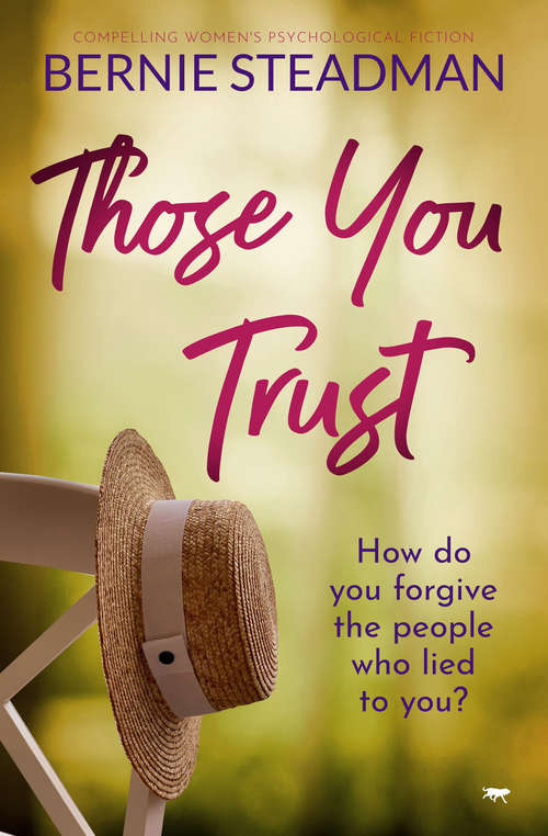 Those You Trust: Compelling Women's Psychological Fiction