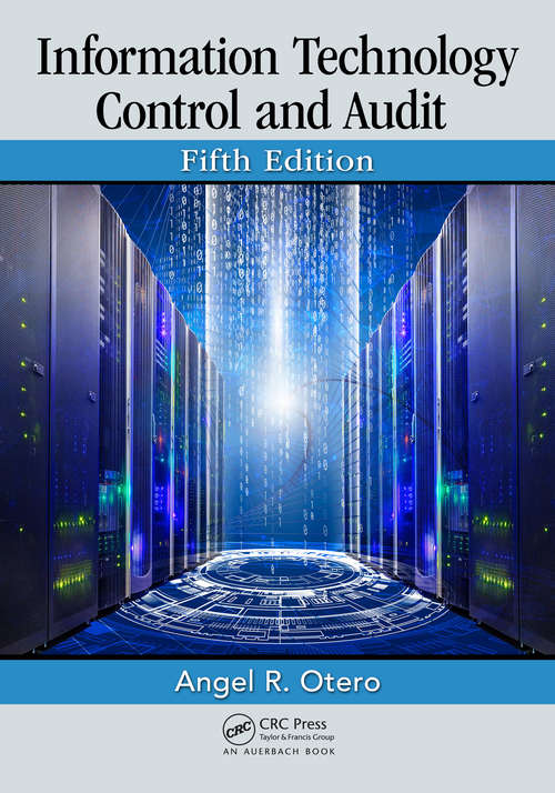 Book cover of Information Technology Control and Audit, Fifth Edition