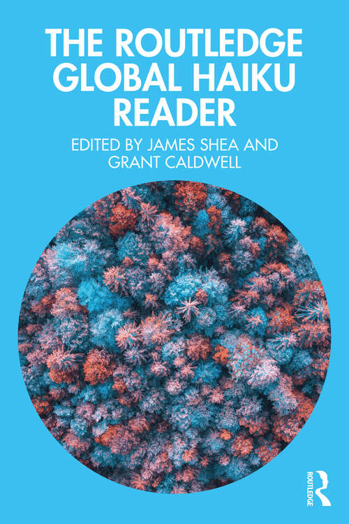 Book cover of The Routledge Global Haiku Reader
