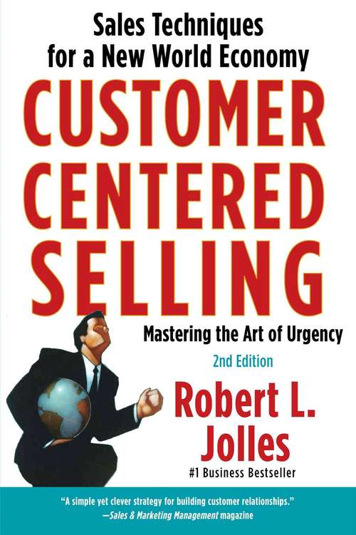 Book cover of Customer Centered Selling