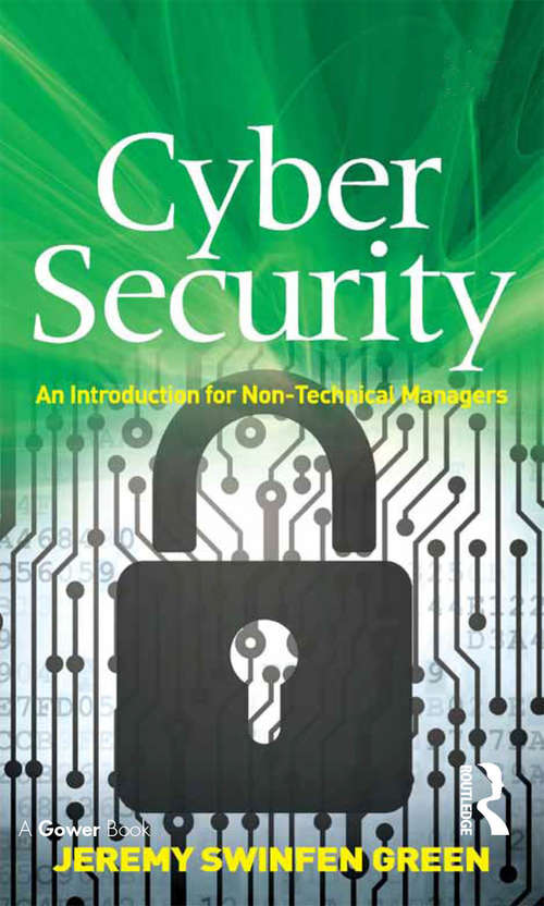 Cyber Security: An Introduction for Non-Technical Managers