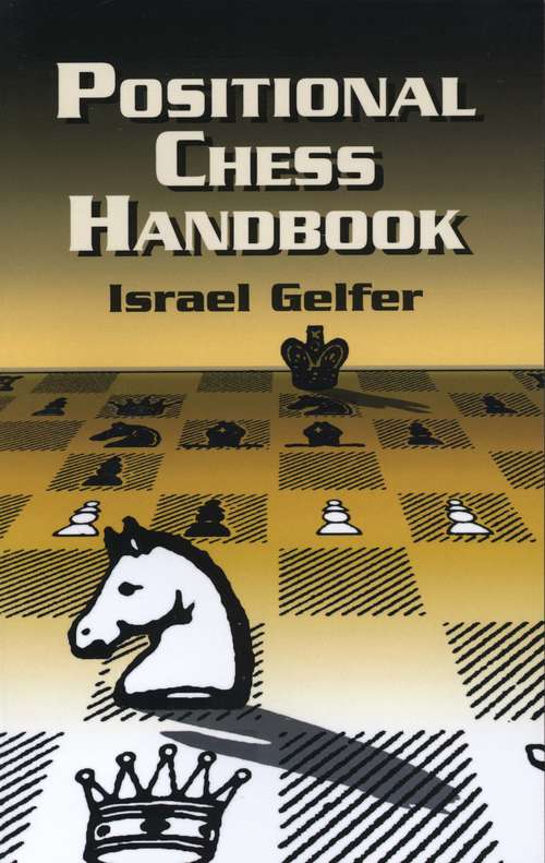 Book cover of Positional Chess Handbook: 495 Instructive Positions from Grandmaster Games