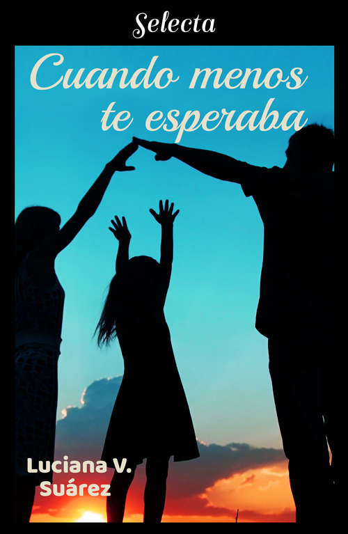 Book cover of Cuando menos te esperaba