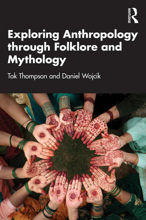 Book cover of Exploring Anthropology through Folklore and Mythology (1)