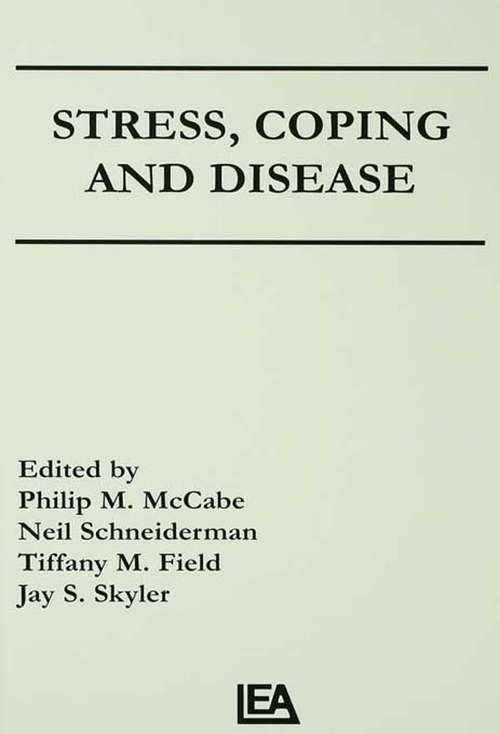 Stress, Coping, and Disease (Stress and Coping Series)