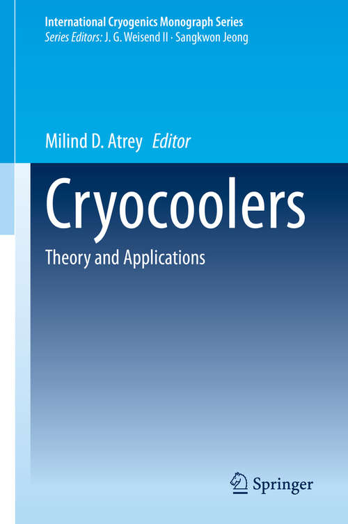 Book cover of Cryocoolers: Theory and Applications (1st ed. 2020) (International Cryogenics Monograph Series)