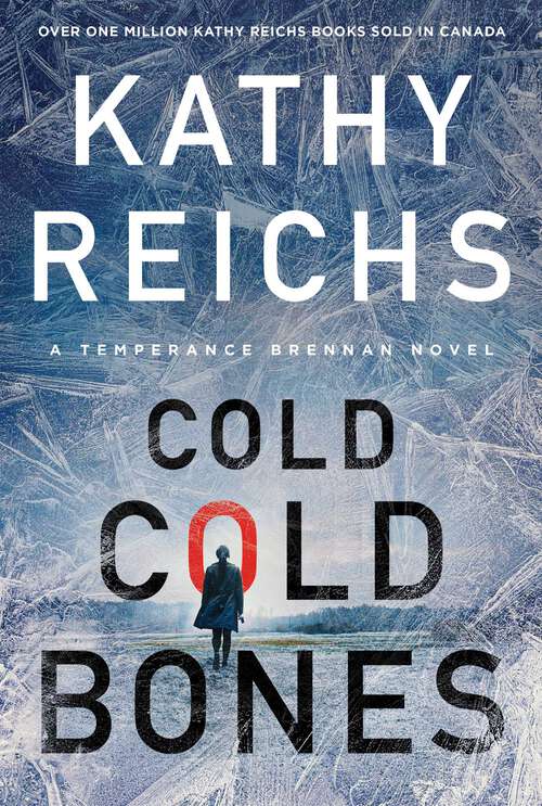 Book cover of Cold, Cold Bones (Canadian Edition) (A Temperance Brennan Novel #21)