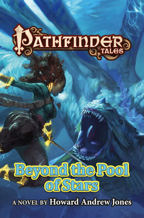 Beyond the Pool of Stars (Pathfinder Tales)