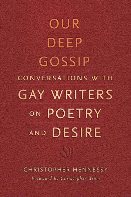 Book cover of Our Deep Gossip: Conversations with Gay Writers on Poetry and Desire
