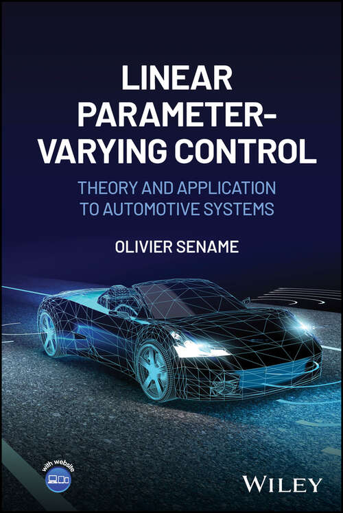 Book cover of Linear Parameter-Varying Control: Theory and Application to Automotive Systems