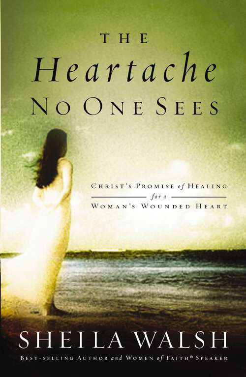 Book cover of The Heartache No One Sees