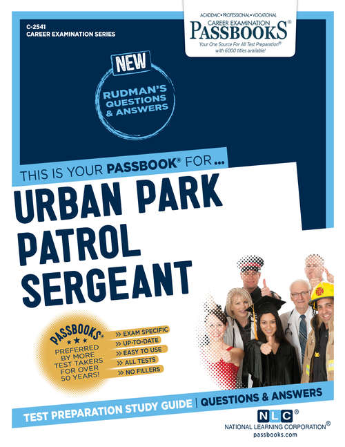 Book cover of Urban Park Patrol Sergeant: Passbooks Study Guide (Career Examination Series)