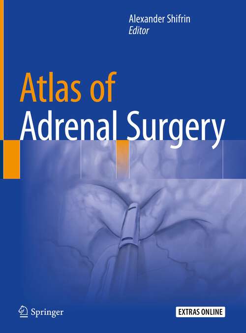 Atlas of Adrenal Surgery