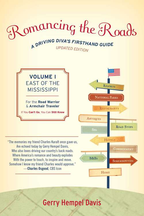 Book cover of Romancing the Roads: A Driving Diva's Firsthand Guide, East of the Mississippi