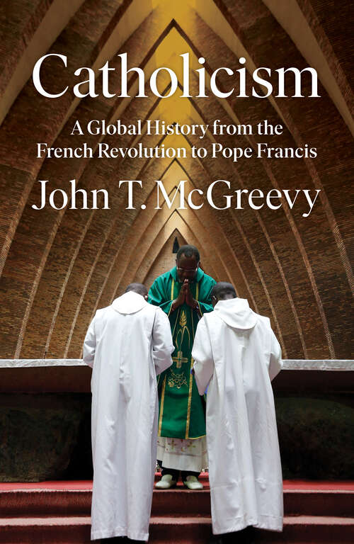 Book cover of Catholicism: A History