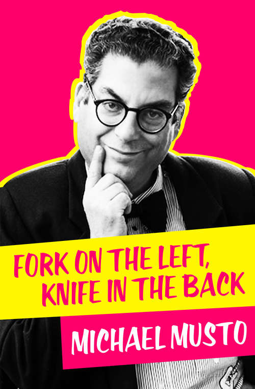 Book cover of Fork on the Left, Knife in the Back