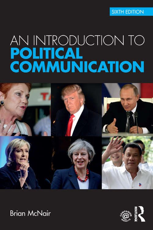 Book cover of An Introduction to Political Communication (6) (Communication and Society #5)