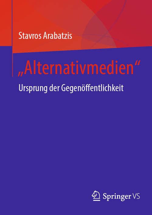 Book cover of „Alternativmedien“: Ursprung der Gegenöffentlichkeit
