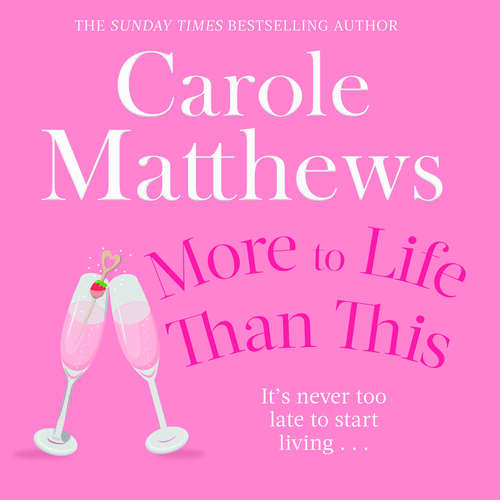 Book cover of More to Life Than This: The heart-warming, escapist read from the Sunday Times bestseller