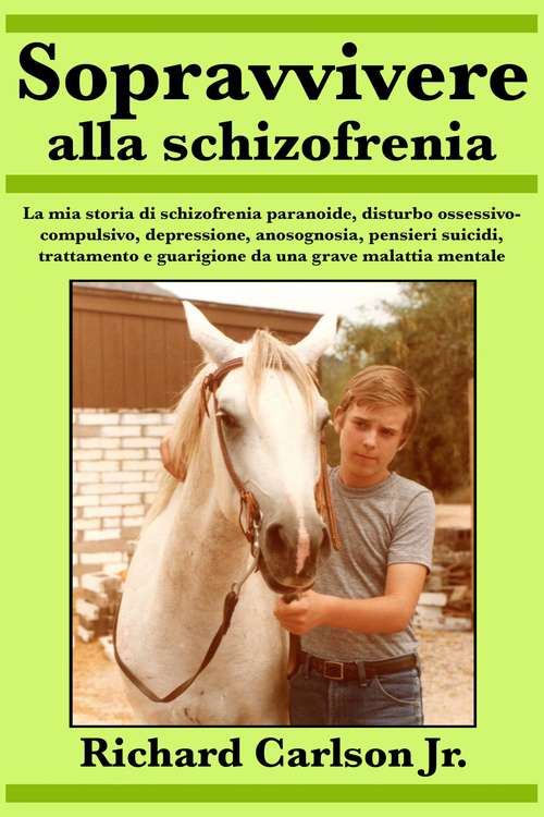 Book cover of Sopravvivere alla schizofrenia