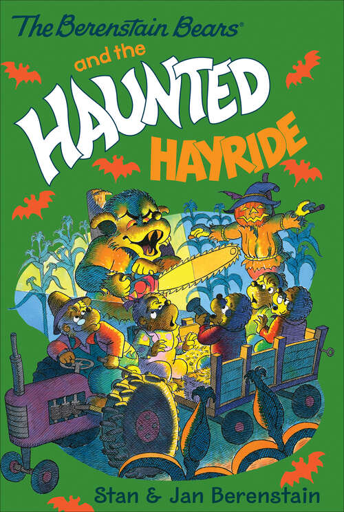 Book cover of Berenstain Bears Chapter Book: The Haunted Hayride